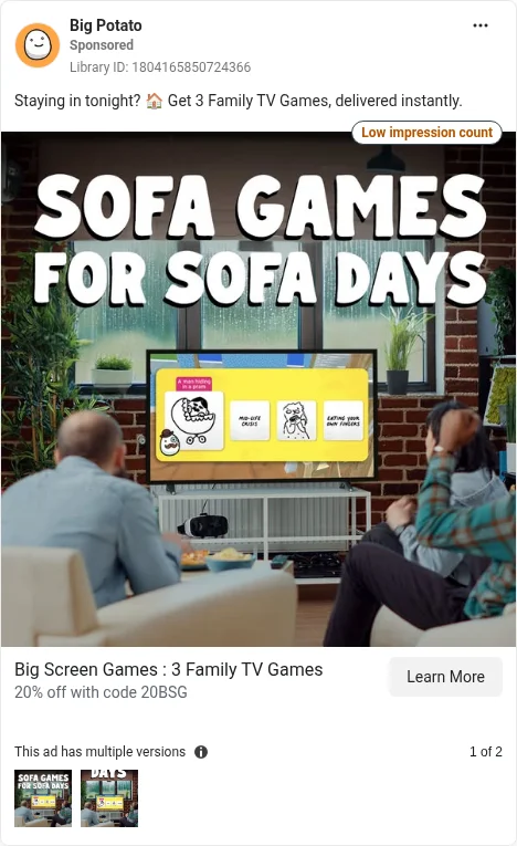 Based on Ad Library ID 1804165850724366, Big Potato · code static, closest live GB card · GB Ad Library, 6 Oct 2026. FLAG: '20% off with code 20BSG', no end date or terms; 'Low impression count'.
