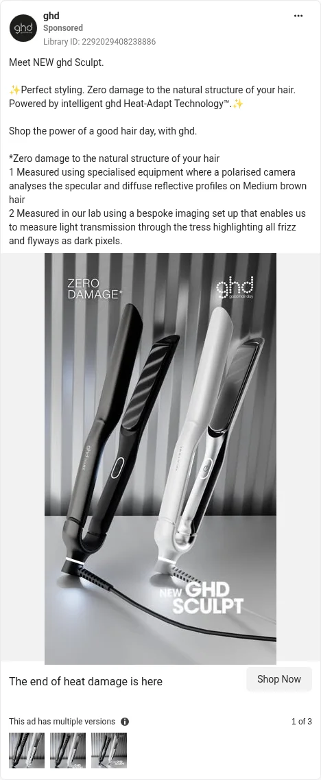 Based on Ad Library ID 2292029408238886, ghd (Leeds-born, now part of Wella) · Sculpt straightener · spec static · GB Ad Library, 9 Oct 2026. FLAG: 'ZERO DAMAGE*' footnote narrower than the headline (CAP 3.7, 3.9); footnotes 1 and 2 have no marker in the copy.