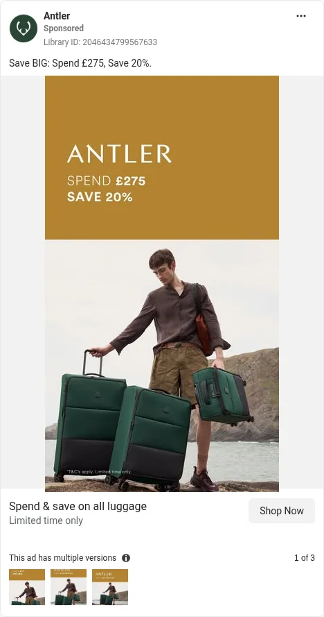 Based on Ad Library ID 2046434799567633, Antler (UK brand) · offer card (closest; no code/end date) · GB Meta Ad Library, viewed 5 Oct 2026. FLAG: spend/save; all luggage.