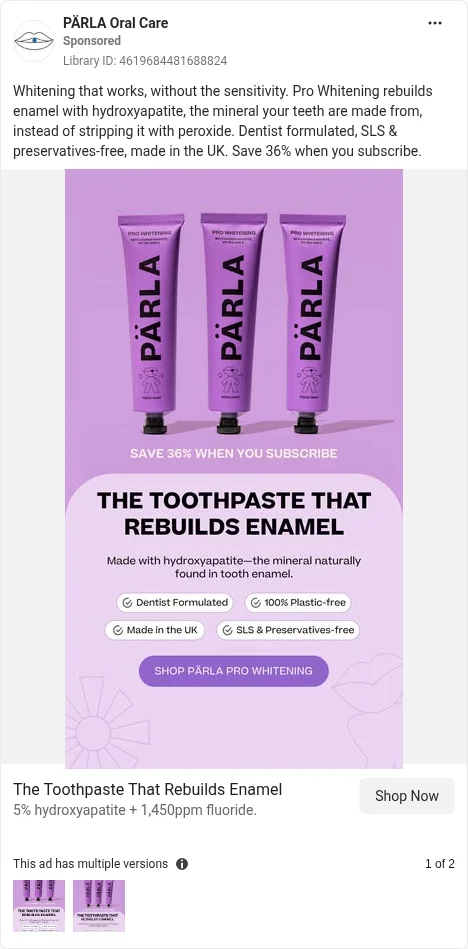 Based on Ad Library ID 4619684481688824, PÄRLA Oral Care: hydroxyapatite-plus-fluoride mechanism card with a subscribe-and-save line.