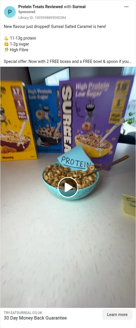 Based on Ad Library ID 1005998899090284 — Protein Treats Reviewed with Surreal public Meta creative (left-column crop).