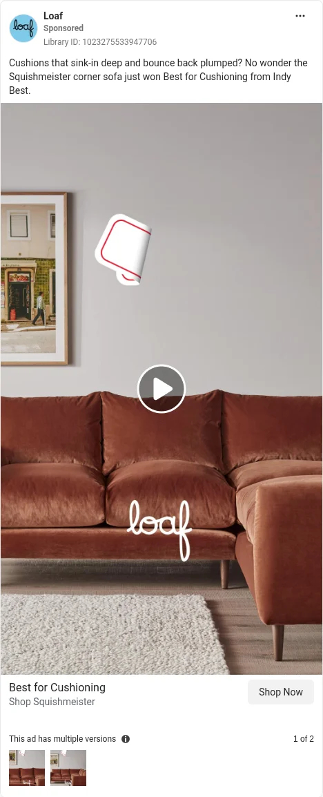 Based on Ad Library ID 1023275533947706 — Loaf comfort / sit / rebound video (left-column crop).