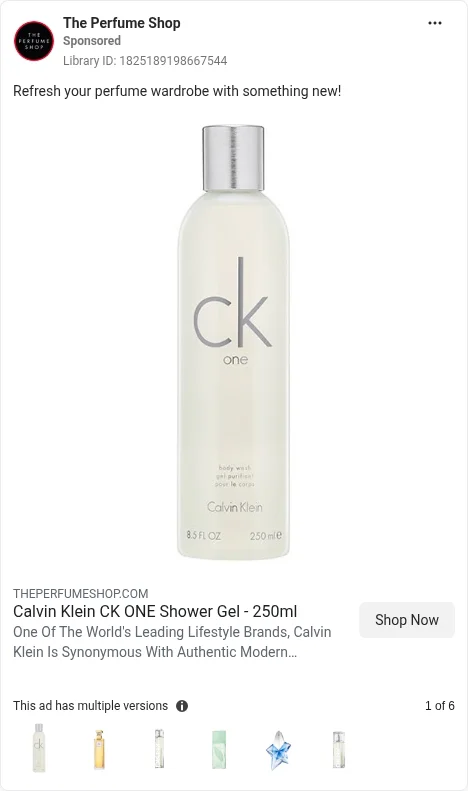 Based on Ad Library ID 1825189198667544 — The Perfume Shop retail catalogue carousel. FLAG: retail; lead frame is CK ONE Shower Gel; other thumbnails fragrance (left-column crop).