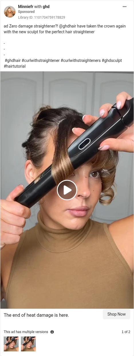 Based on Ad Library ID 1101704759178829, ghd (Leeds-born, now part of Wella) with creator Minniefr · Sculpt straightener · creator video, closest live GB card · GB Ad Library, 9 Oct 2026. FLAG: no discount code; 'ad' opens the text; no 'Paid partnership' wording, only the 'Minniefr with ghd' header (CAP 2.1, 2.3); 'zero damage', no footnote.